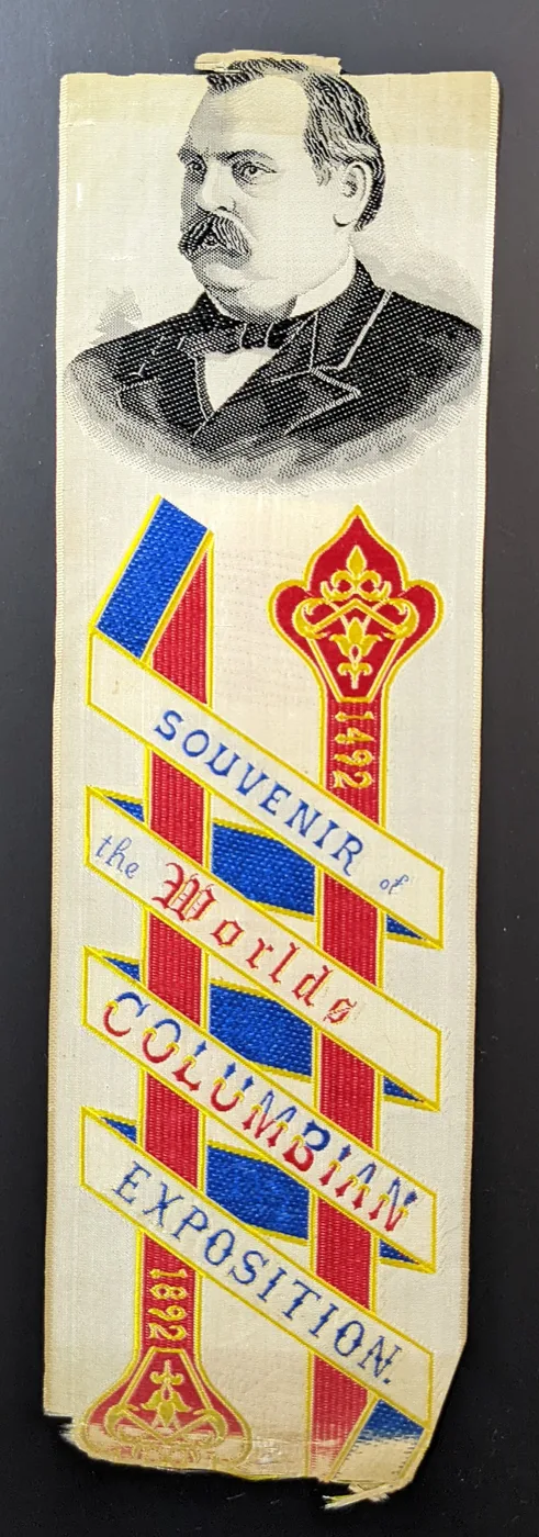 1492 1892 Columbian Exposition Grover Cleveland Stevengraph Bookmark Ribbon